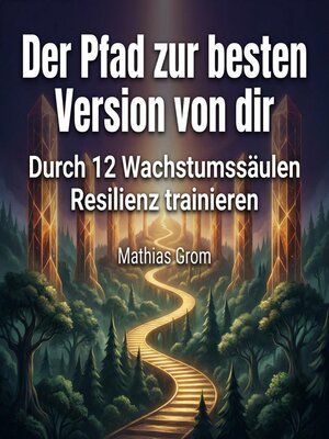 cover image of Der Pfad zur besten Version von dir